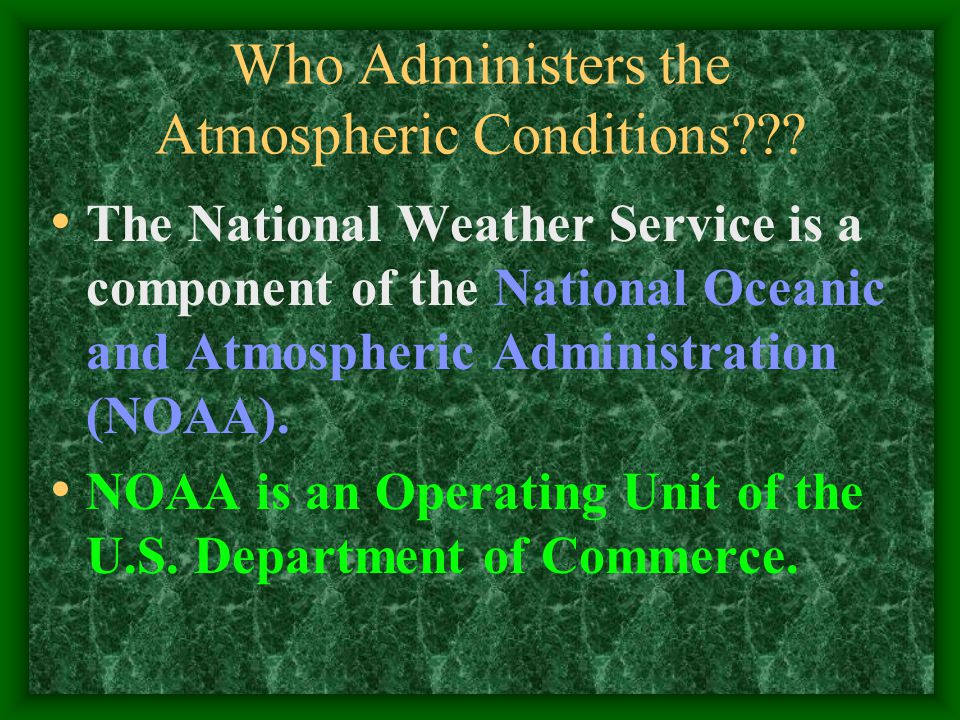 NOAA National Oceanographic and Atmospheric Administration