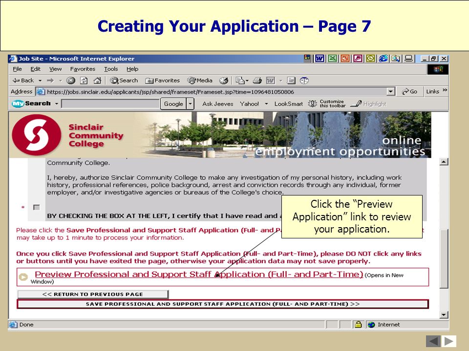 Creating Your Application – Page 7 Click the Preview Application link to review your application.