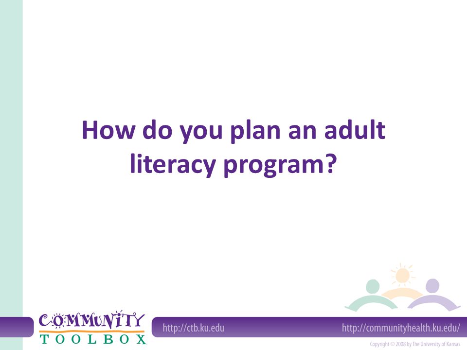 How do you plan an adult literacy program