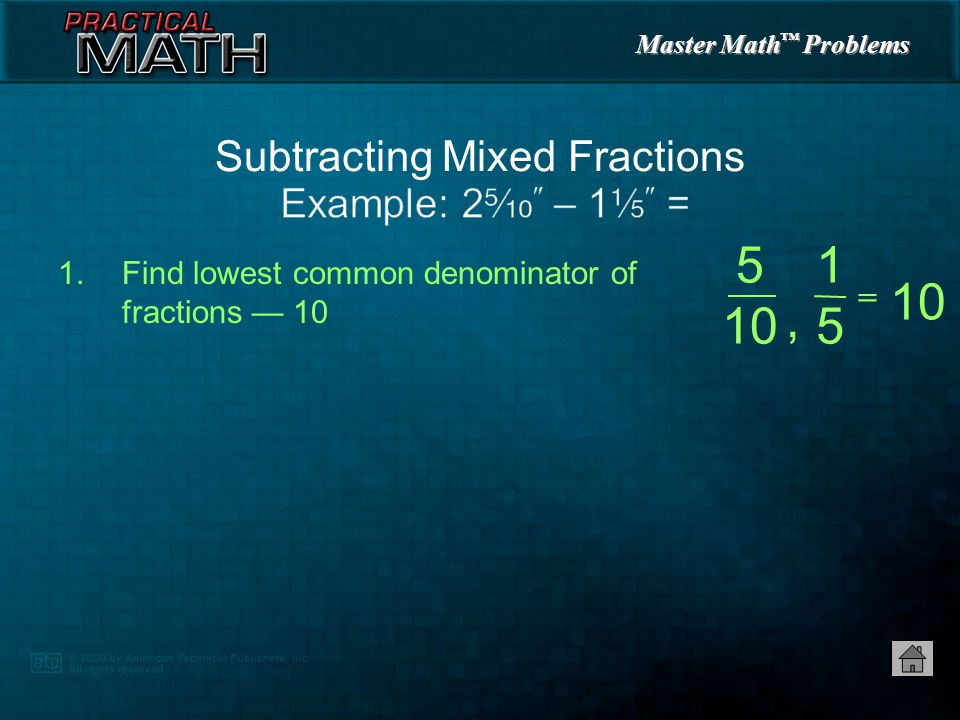 Master Math ™ Problems Subtracting Mixed Fractions