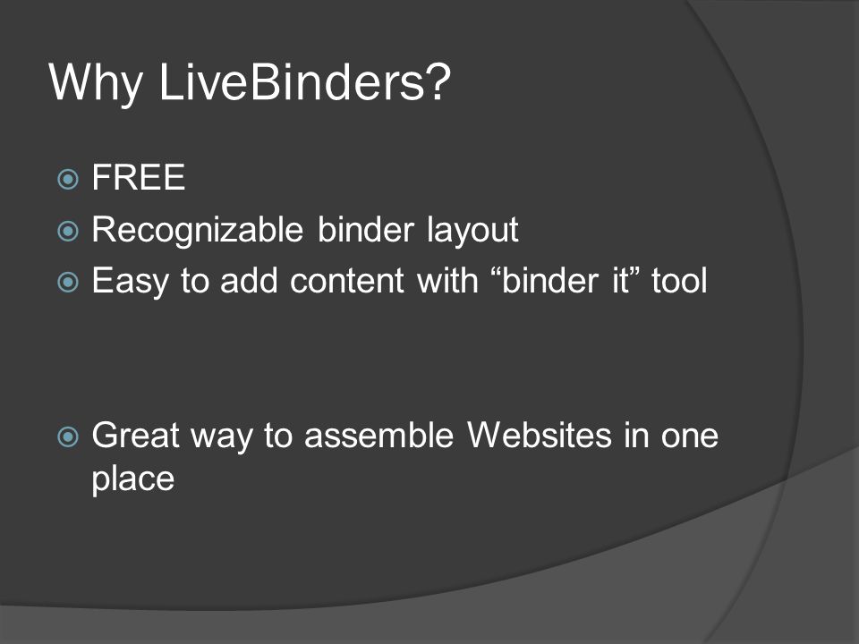 Why LiveBinders.