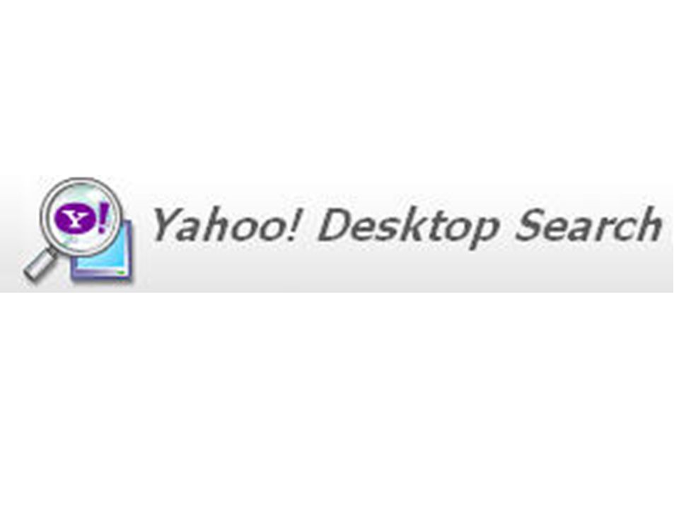 What Is Yahoo Desktop Search Yahoo Desktop Search Is An Indexing