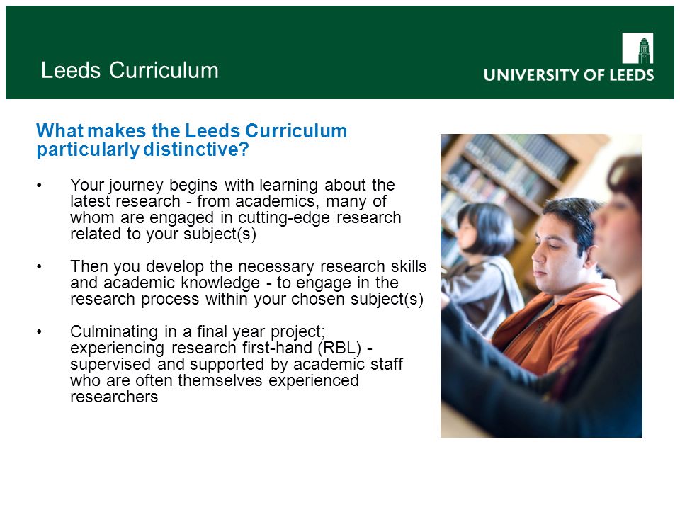 Leeds Curriculum What makes the Leeds Curriculum particularly distinctive.