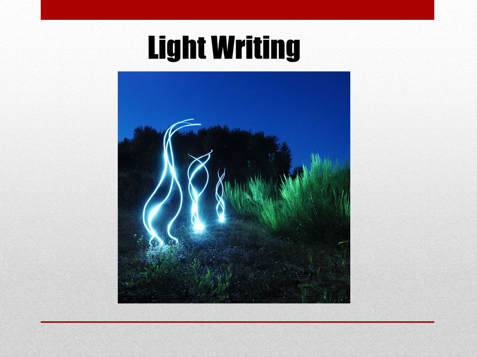 Light Writing
