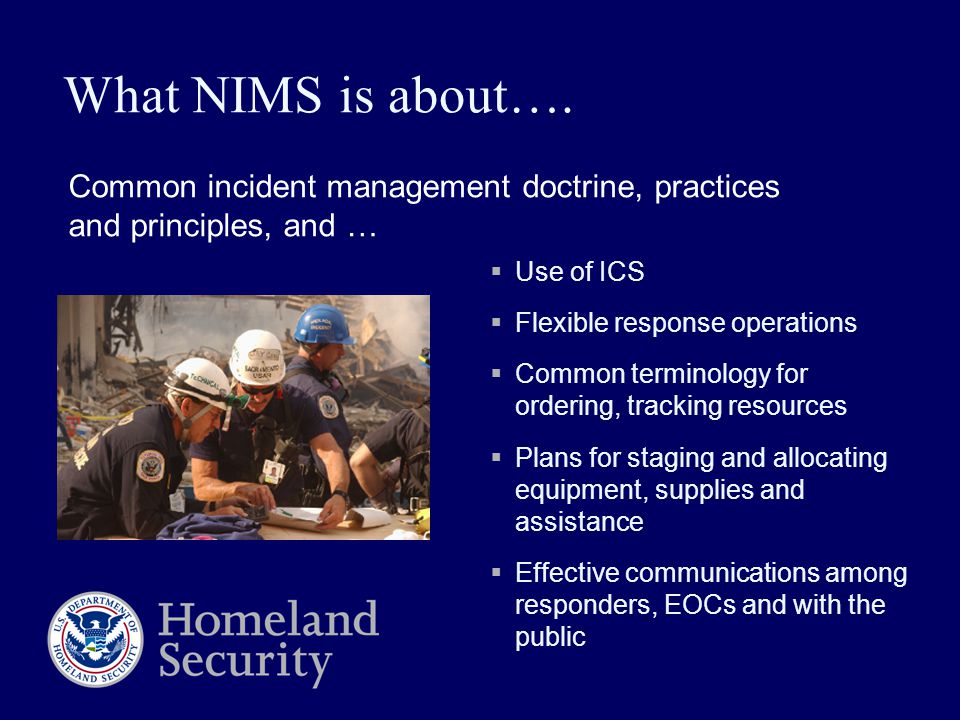What NIMS is about….