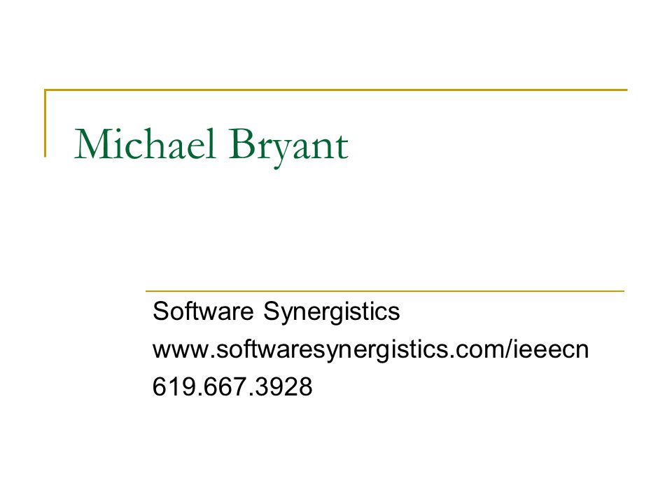 Michael Bryant Software Synergistics