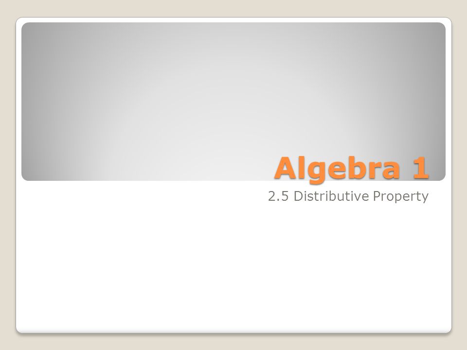 Algebra Distributive Property