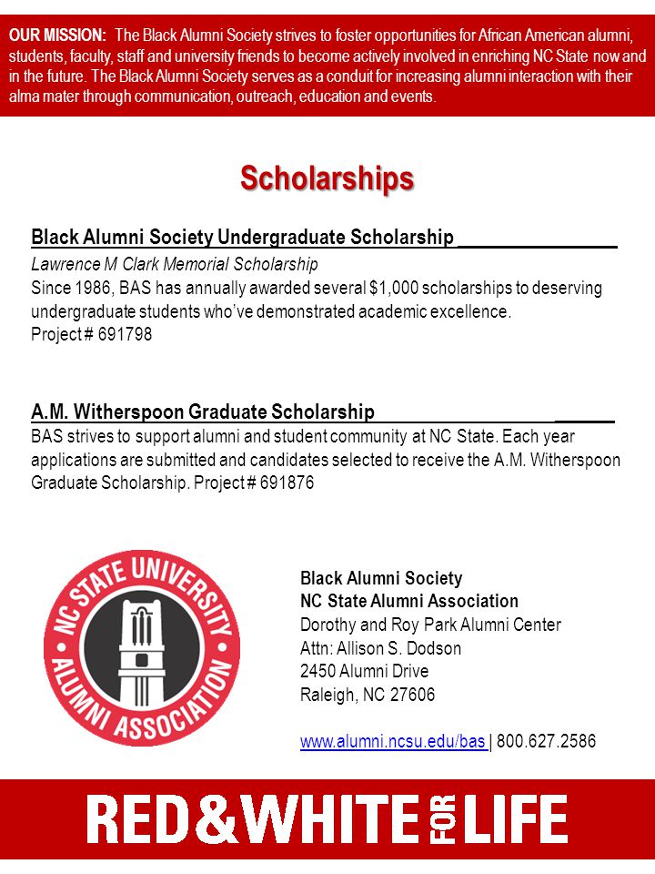 Scholarships Black Alumni Society Undergraduate Scholarship ________________ Lawrence M Clark Memorial Scholarship Since 1986, BAS has annually awarded several $1,000 scholarships to deserving undergraduate students who’ve demonstrated academic excellence.