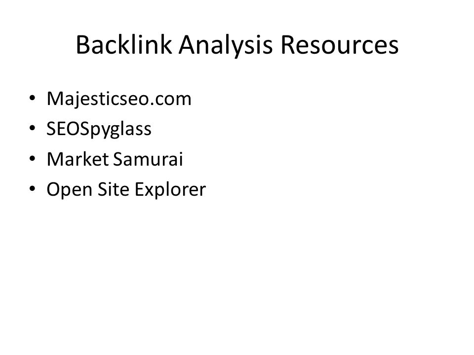 Backlink Analysis Resources Majesticseo.com SEOSpyglass Market Samurai Open Site Explorer