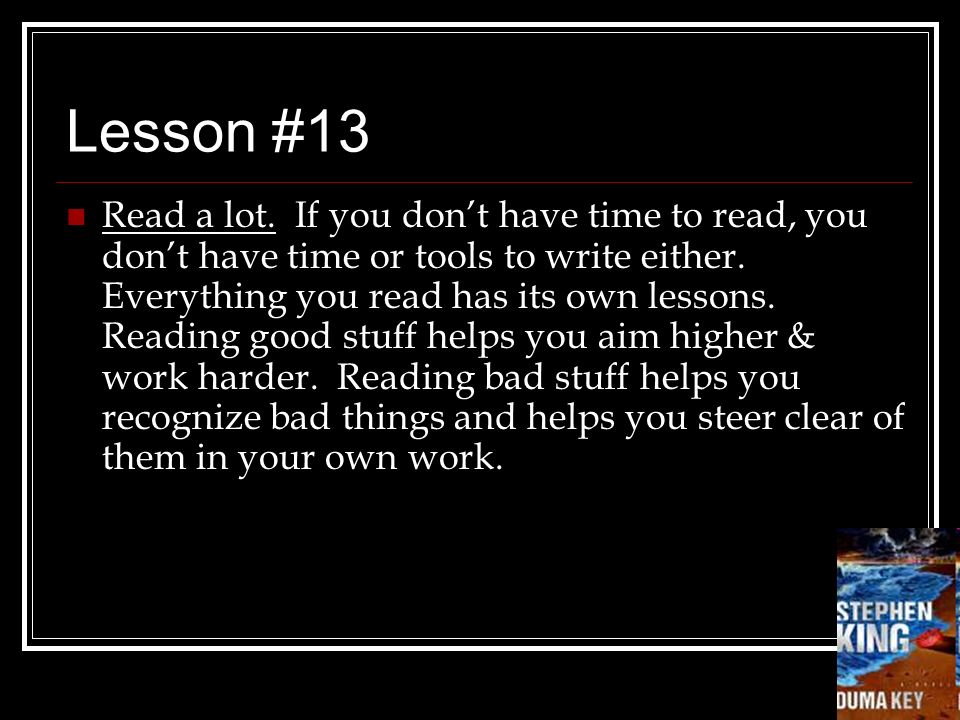 Lesson #13 Read a lot.