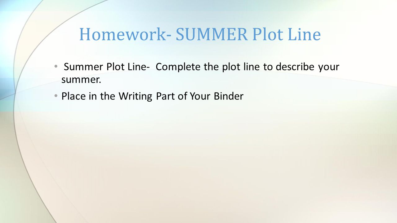 Summer Plot Line- Complete the plot line to describe your summer.