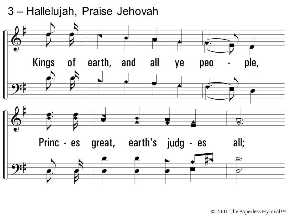 3 – Hallelujah, Praise Jehovah © 2001 The Paperless Hymnal™