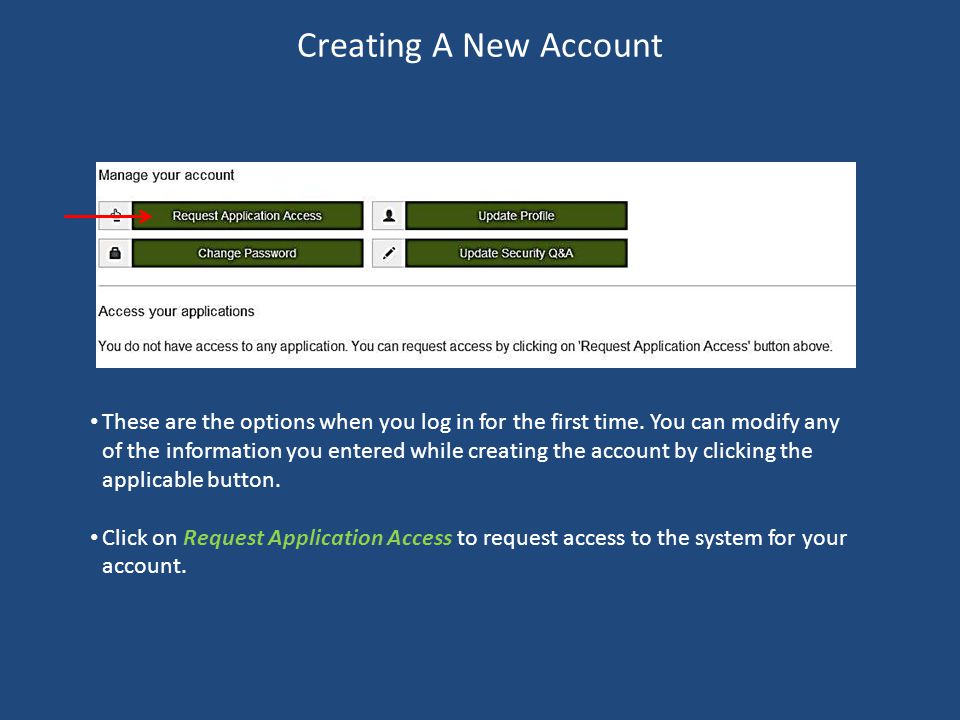 Creating A New Account These are the options when you log in for the first time.