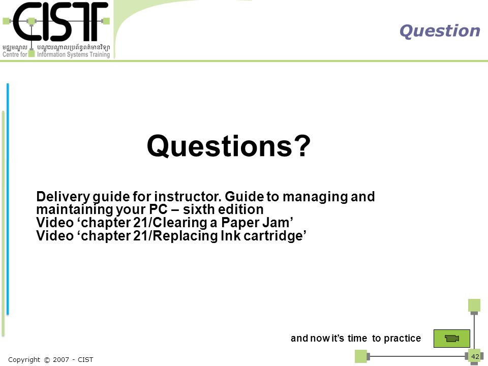 Copyright © CIST 42 Question Questions. Delivery guide for instructor.