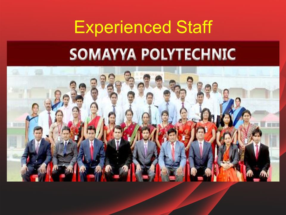 Experienced Staff