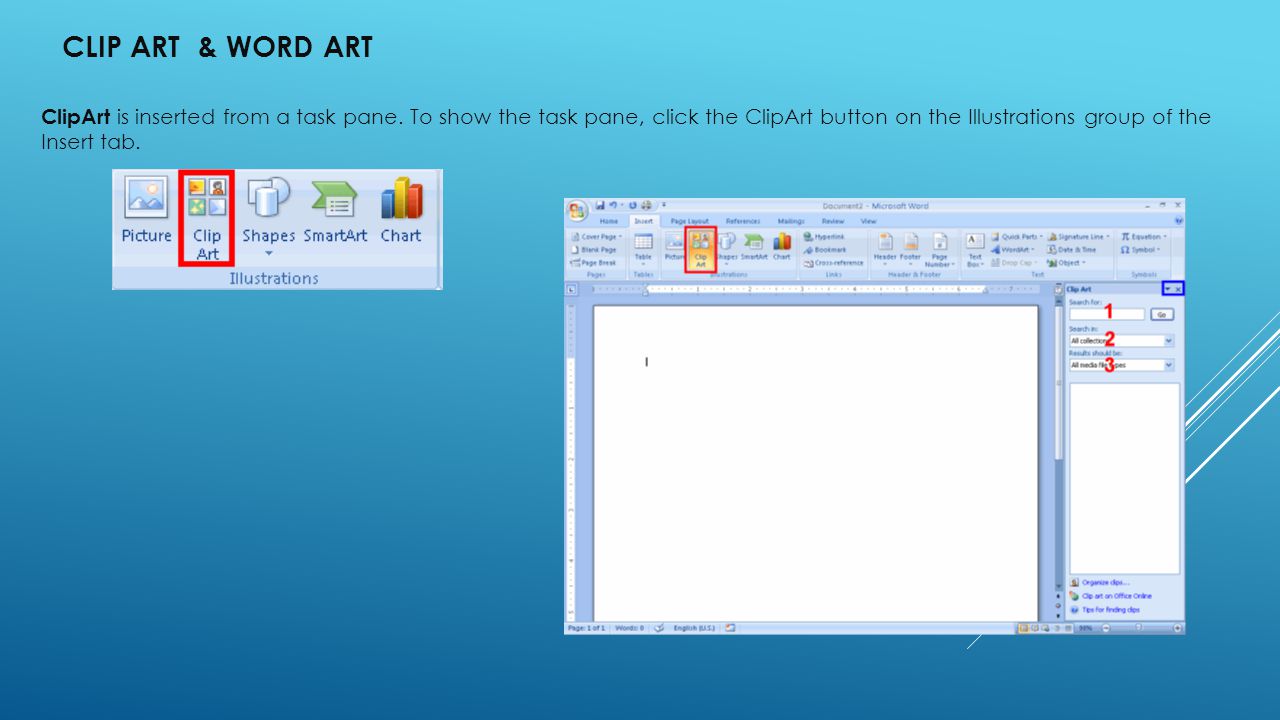 CLIP ART & WORD ART ClipArt is inserted from a task pane.