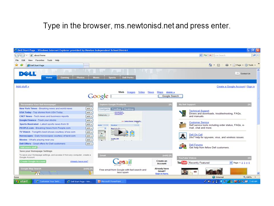 Type in the browser, ms.newtonisd.net and press enter.