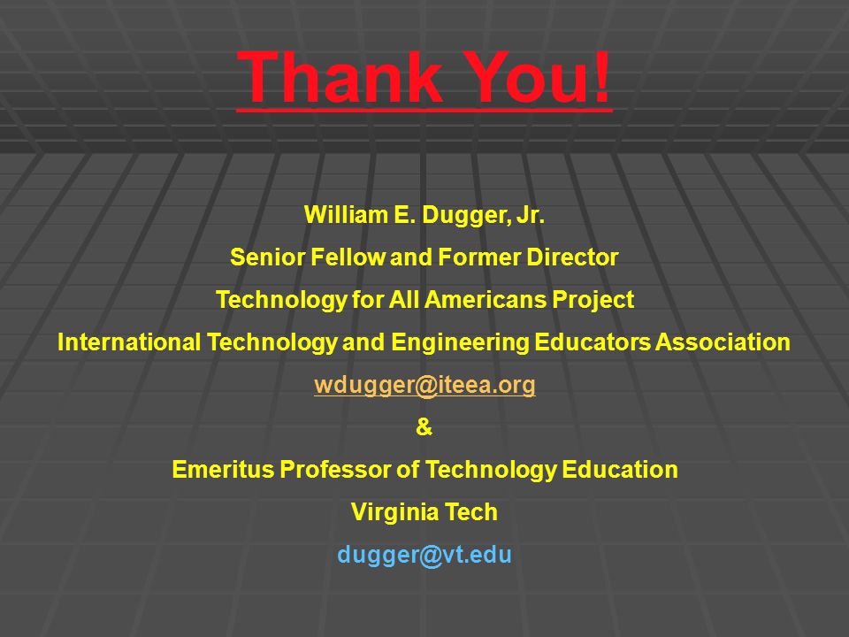 Thank You. William E. Dugger, Jr.