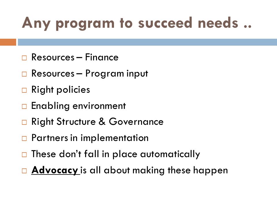 Any program to succeed needs..