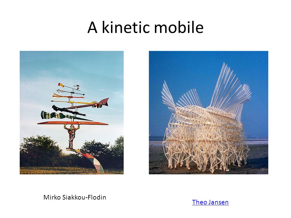 A kinetic mobile Mirko Siakkou-Flodin Theo Jansen