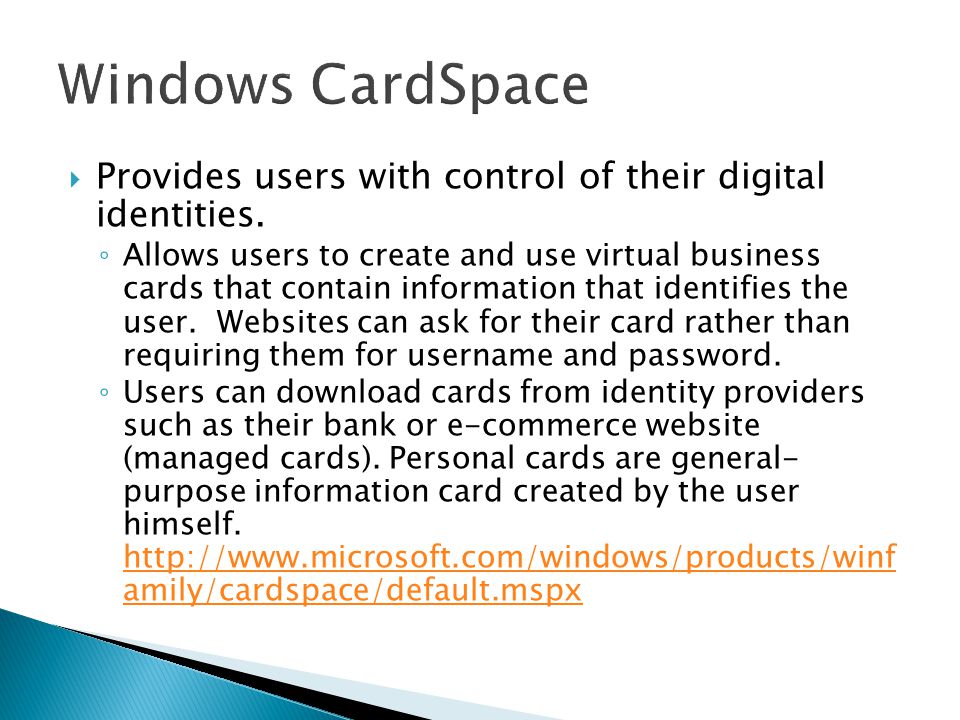  Provides users with control of their digital identities.