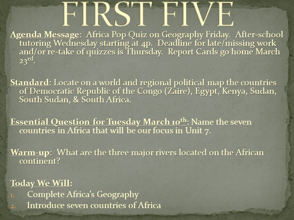 Agenda Message: Africa Pop Quiz on Geography Friday.