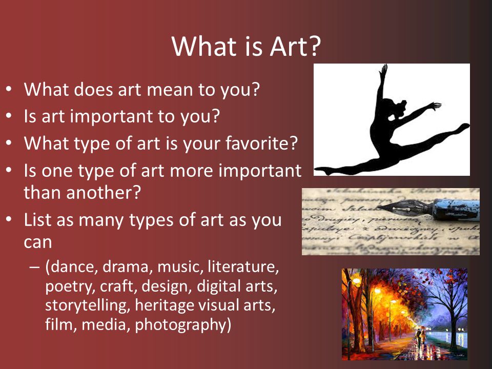 What does art mean to you? 