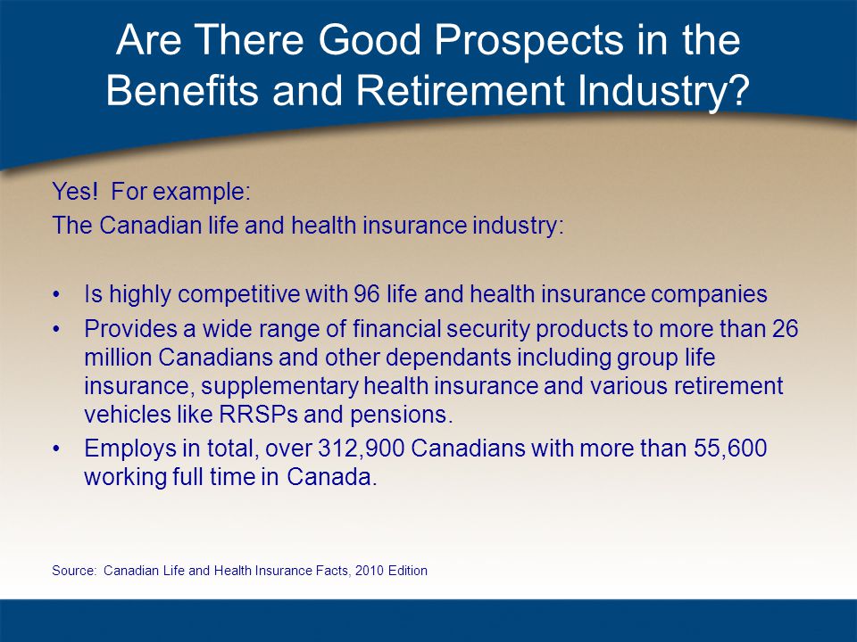Are There Good Prospects in the Benefits and Retirement Industry.