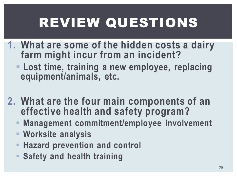 1.What are some of the hidden costs a dairy farm might incur from an incident.