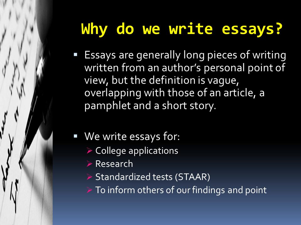 Why do we write essays.