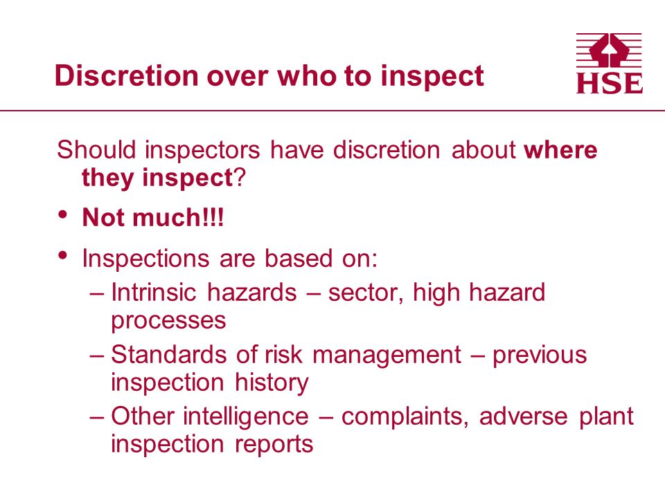 Discretion over who to inspect Should inspectors have discretion about where they inspect.