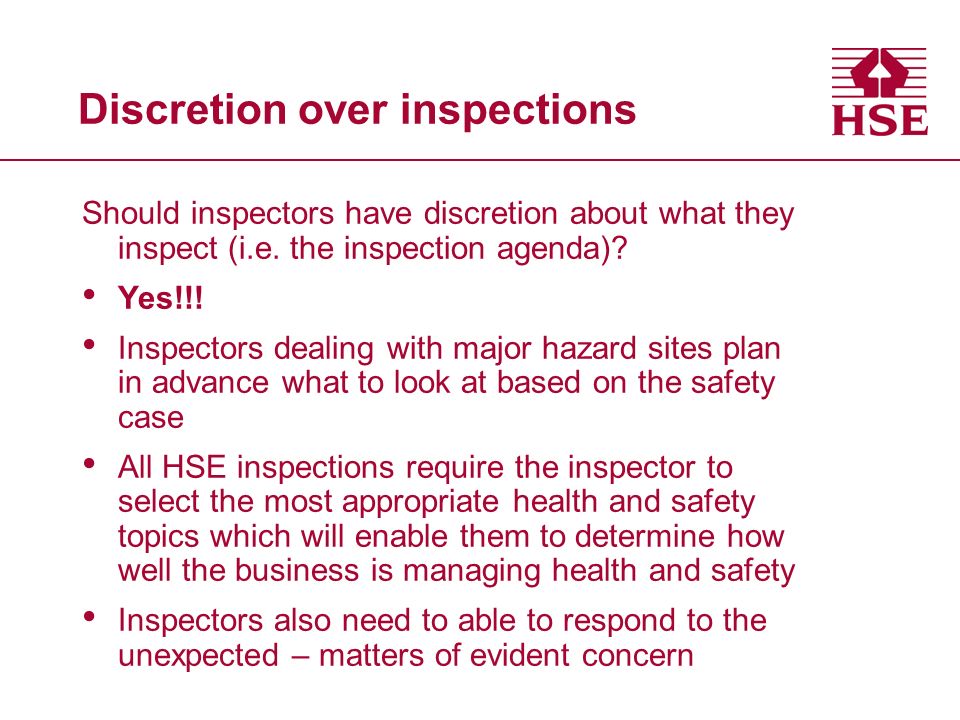 Discretion over inspections Should inspectors have discretion about what they inspect (i.e.