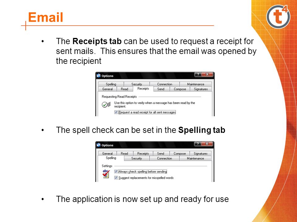 The Receipts tab can be used to request a receipt for sent mails.