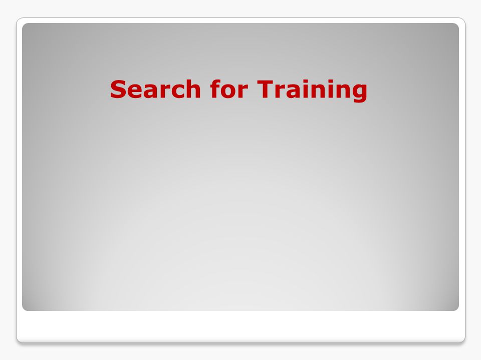 Search for Training