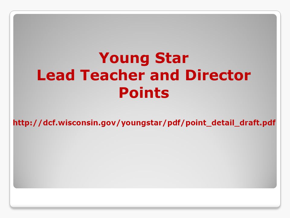 Young Star Lead Teacher and Director Points