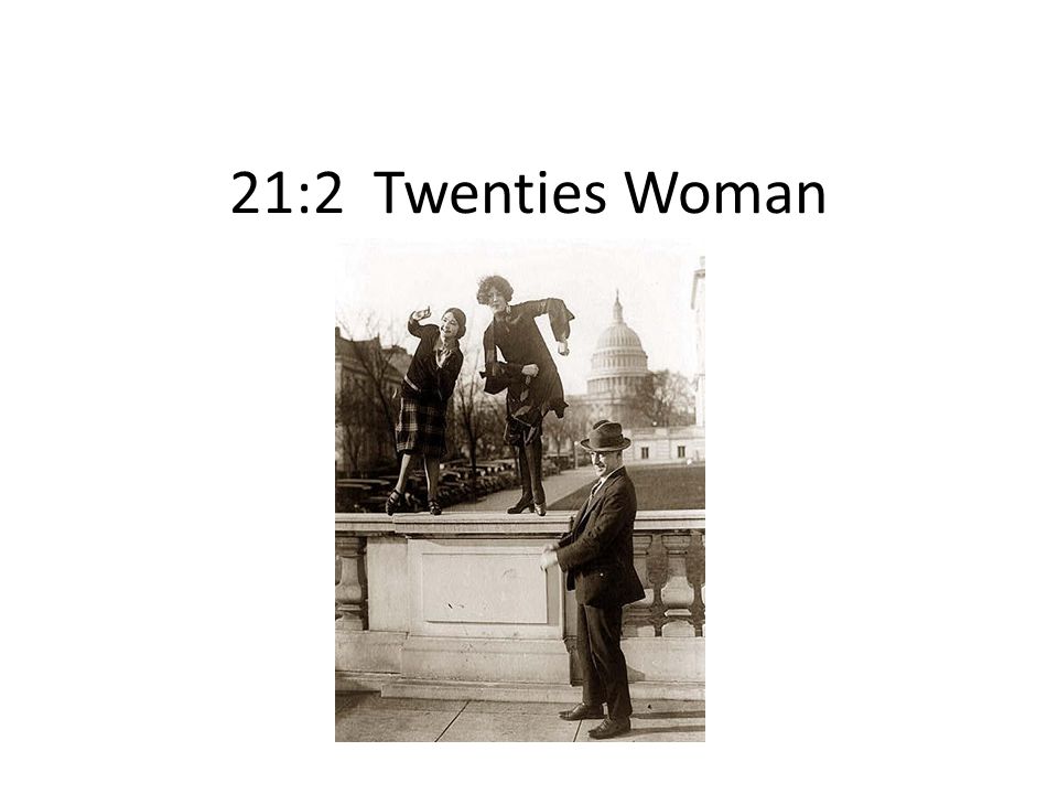 21:2 Twenties Woman