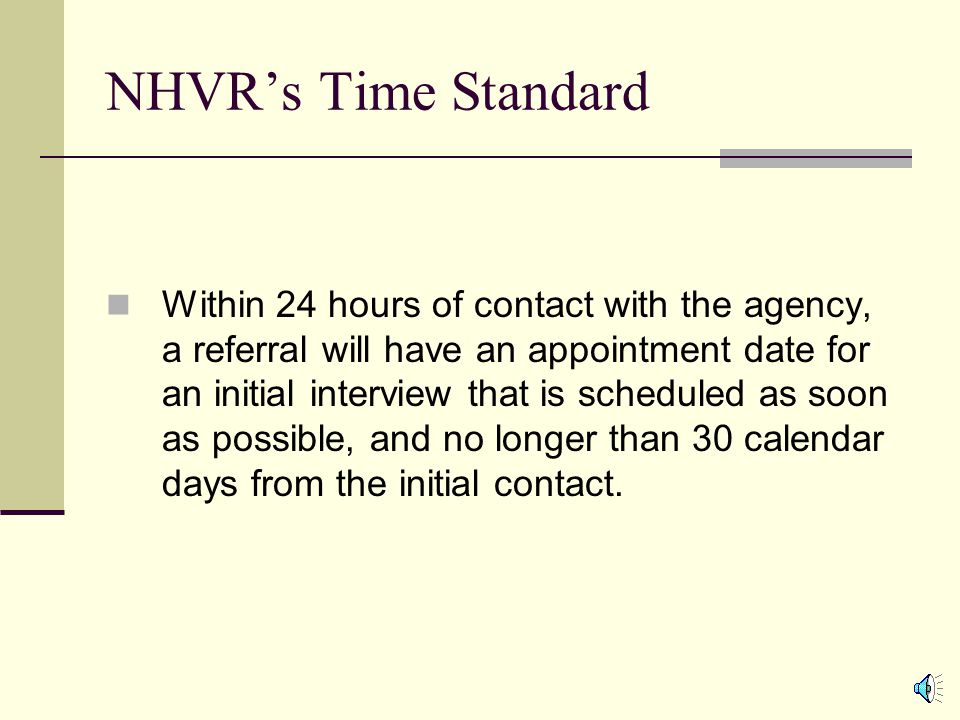 Finding NHVR did not consistently meet its time standard for making initial contact with the individual