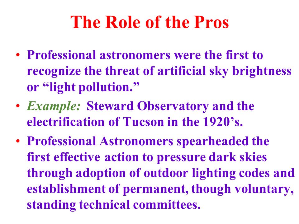 preserving dark skies the role of the professional astronomer
