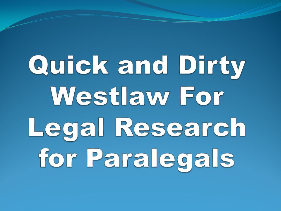 How To Do Legal Research Without Westlaw Or Lexis Introduction LEXIS and WESTLAW: computer-assisted legal research (CALR