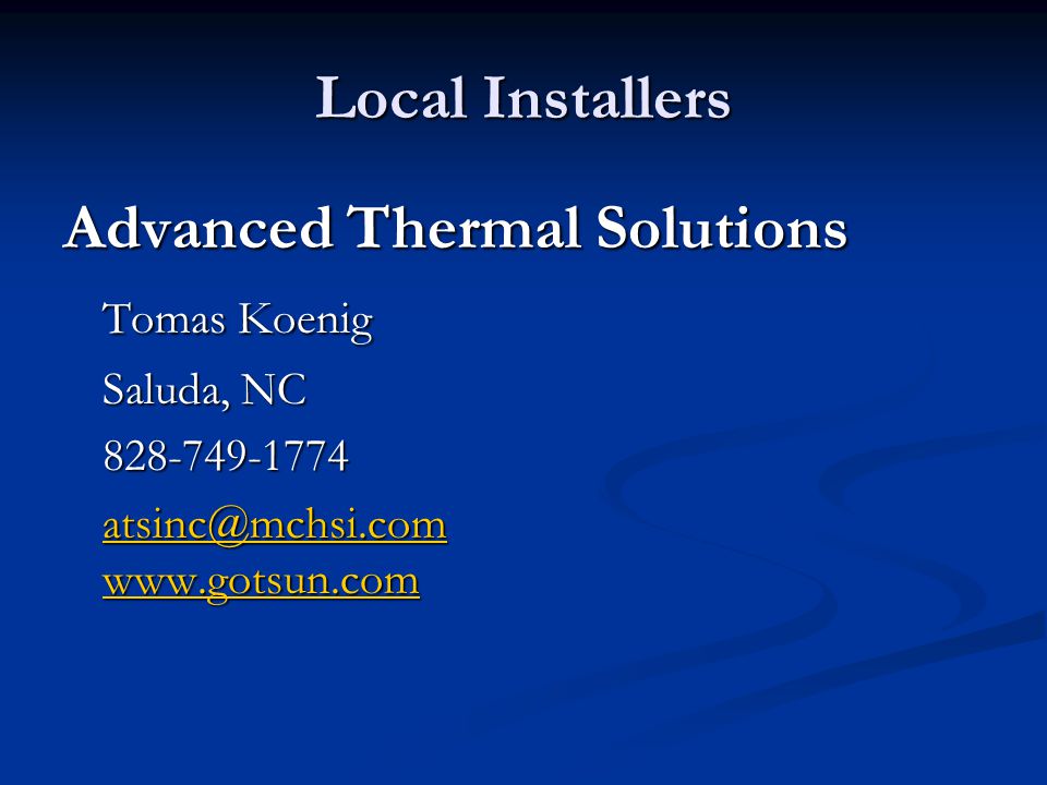 Local Installers Advanced Thermal Solutions Tomas Koenig Saluda, NC