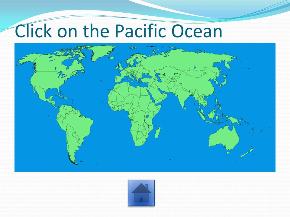 Click on the Pacific Ocean