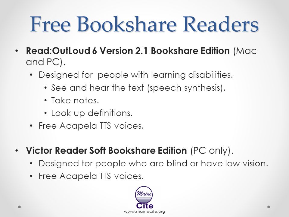 Free Bookshare Readers Read:OutLoud 6 Version 2.1 Bookshare Edition (Mac and PC).