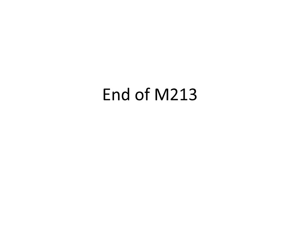 End of M213