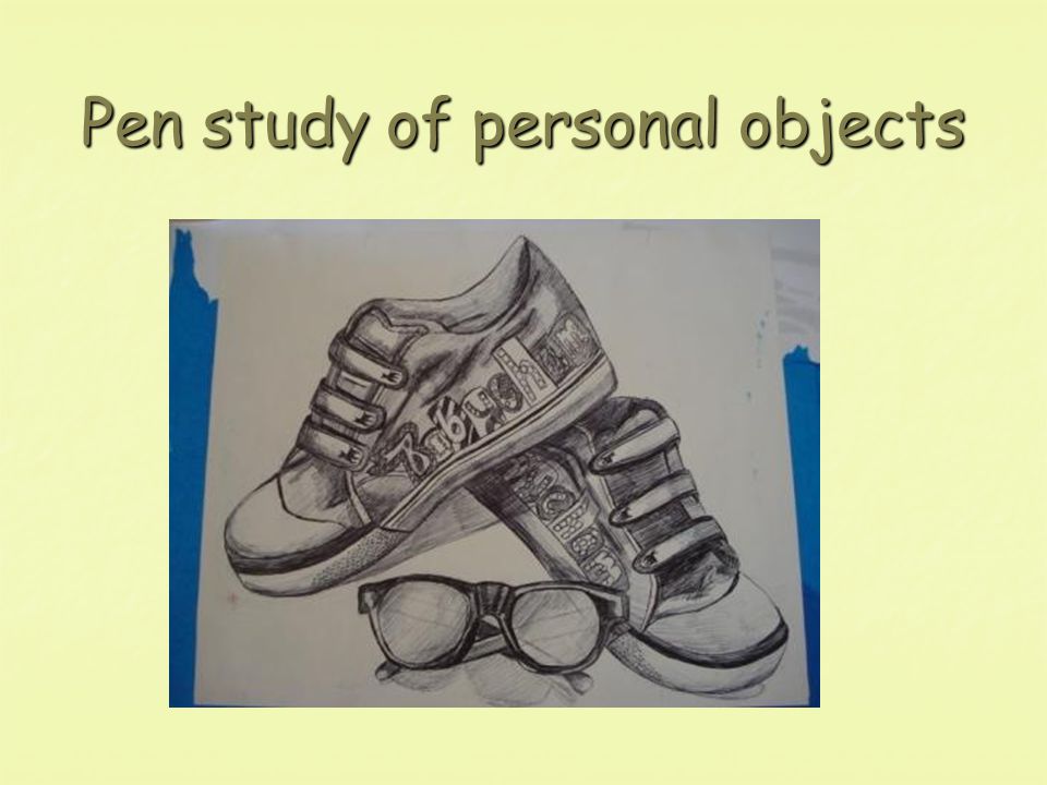 Pen study of personal objects
