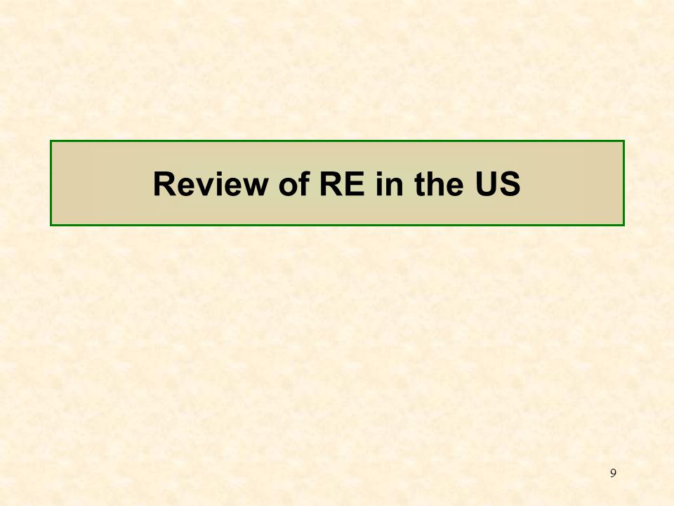 9 Review of RE in the US