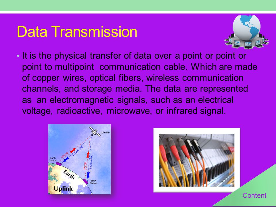 Data Transmission It is the physical transfer of data over a point or point or point to multipoint communication cable.