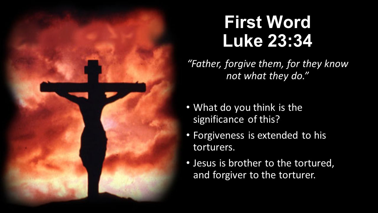 Bible 10 Seven statements of Jesus on the cross May 12, ppt download