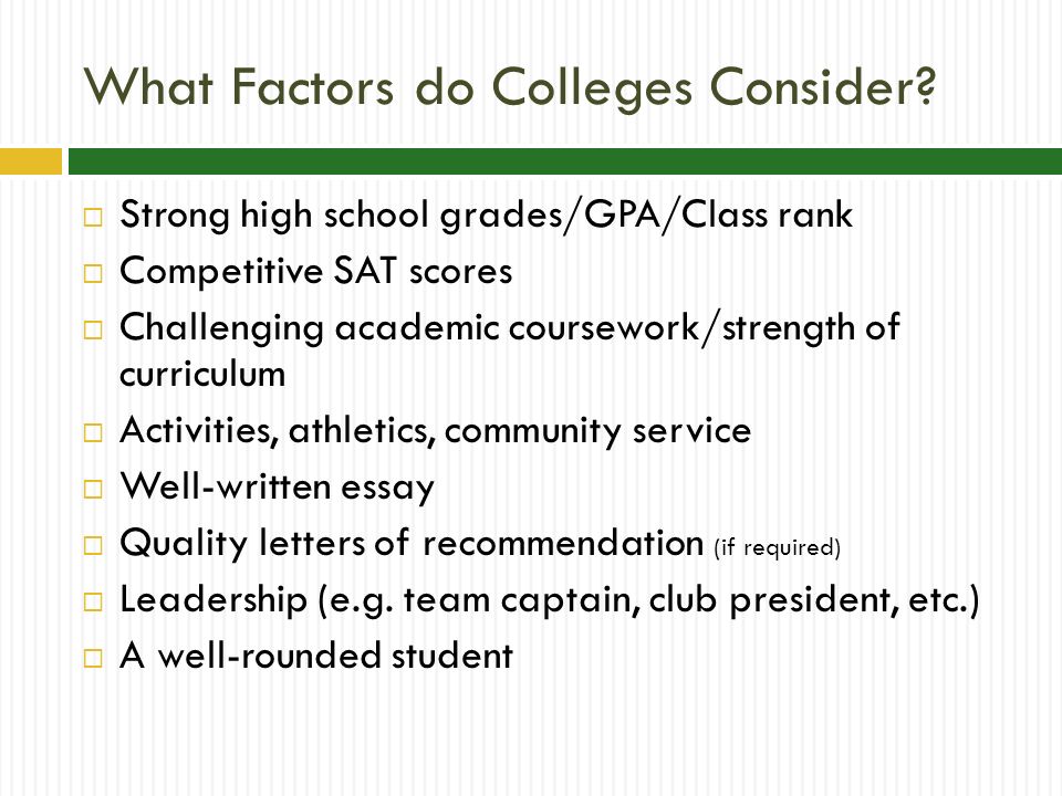 What Factors do Colleges Consider.