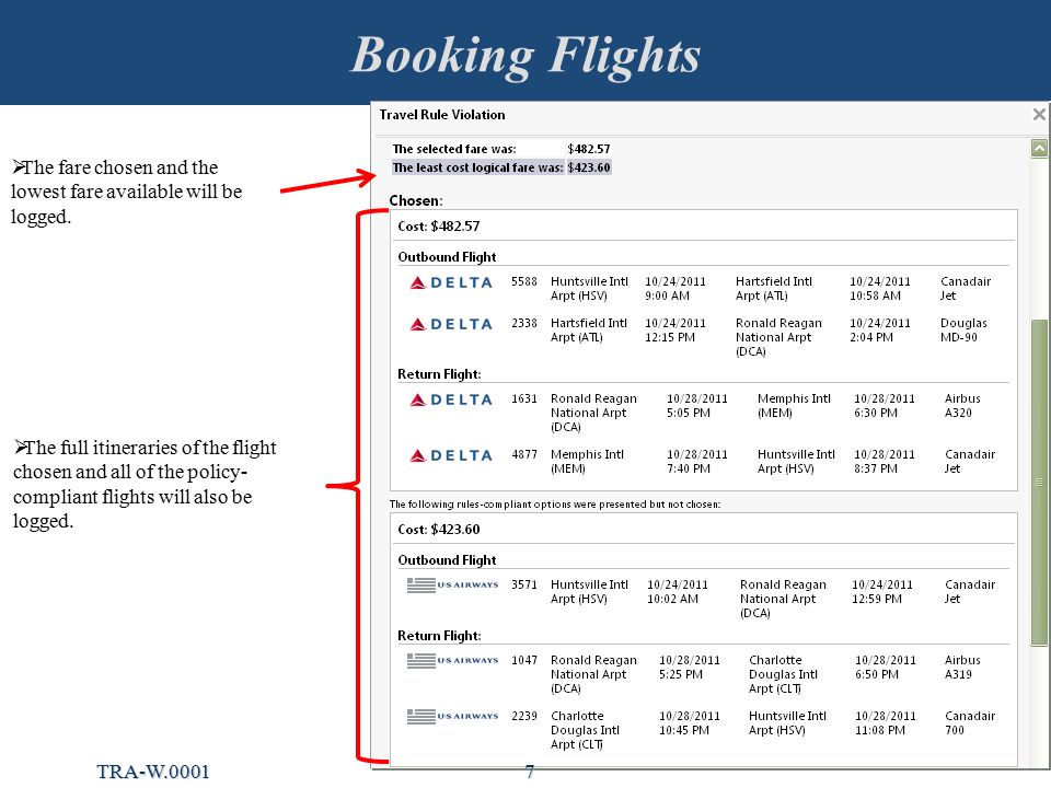 Booking Flights  The fare chosen and the lowest fare available will be logged.