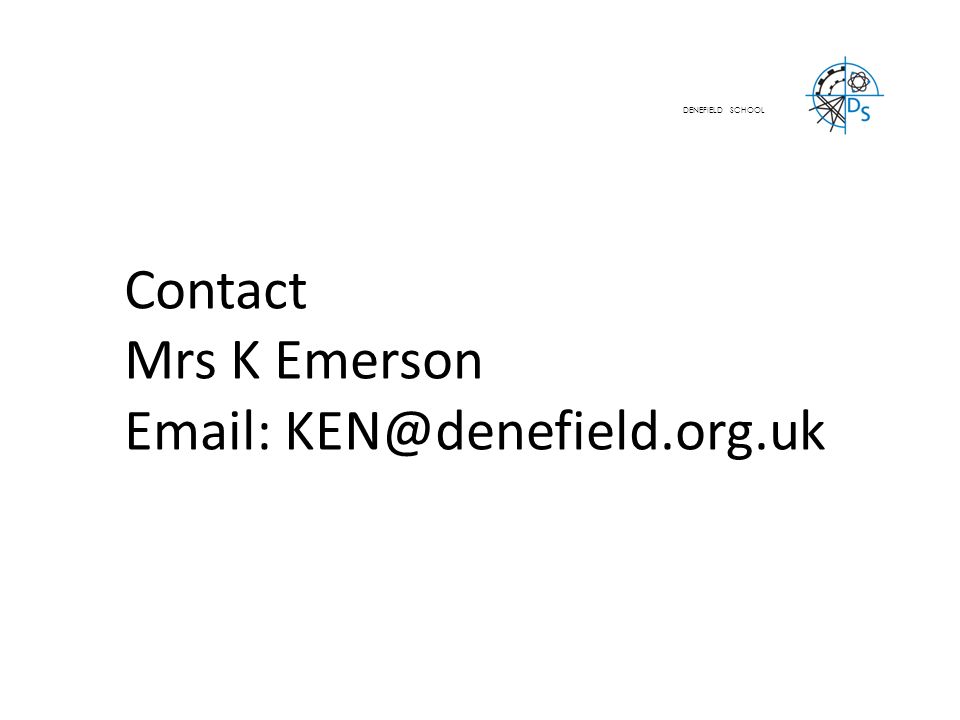 Contact Mrs K Emerson   DENEFIELD SCHOOL